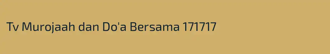 Tv Murojaah dan Do'a Bersama 171717